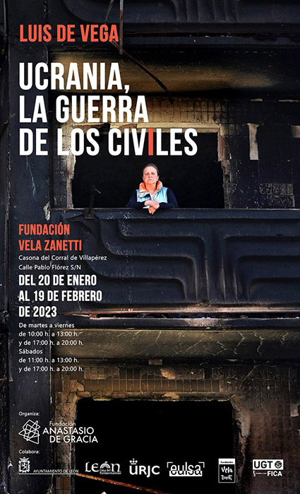 Este viernes se inaugura en la Fundación Vela Zanetti de León la exposición “Ucrania, la guerra de los civiles”