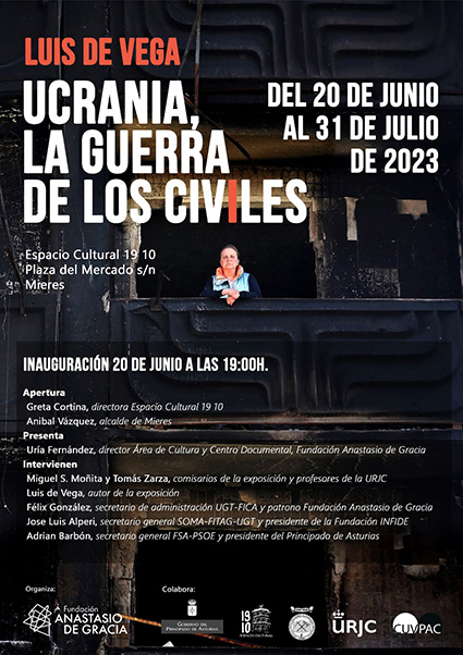 Este martes se inaugura la exposición “Ucrania, la guerra de los civiles” en el Espacio Cultural 19 10 de Mieres