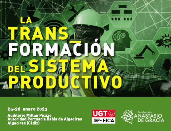Mañana comienzan las jornadas «La Transformación del Sistema Productivo» en Algeciras