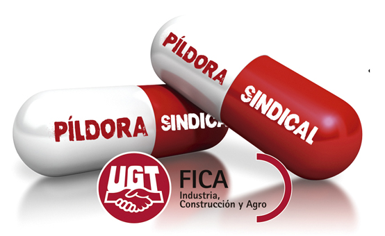 UGT FICA pone en marcha la PÍLDORA SINDICAL