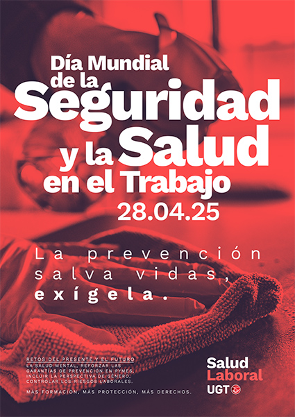 28 de Abril: UGT FICA se reafirma en su compromiso con la defensa de la seguridad y salud de las personas trabajadoras