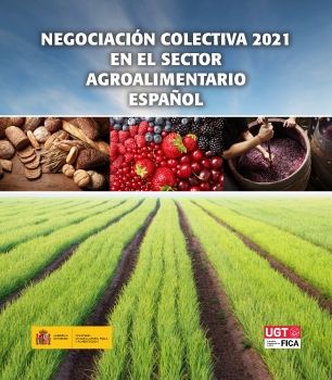 Negociación Colectiva 2021 en el sector Agroalimentario español